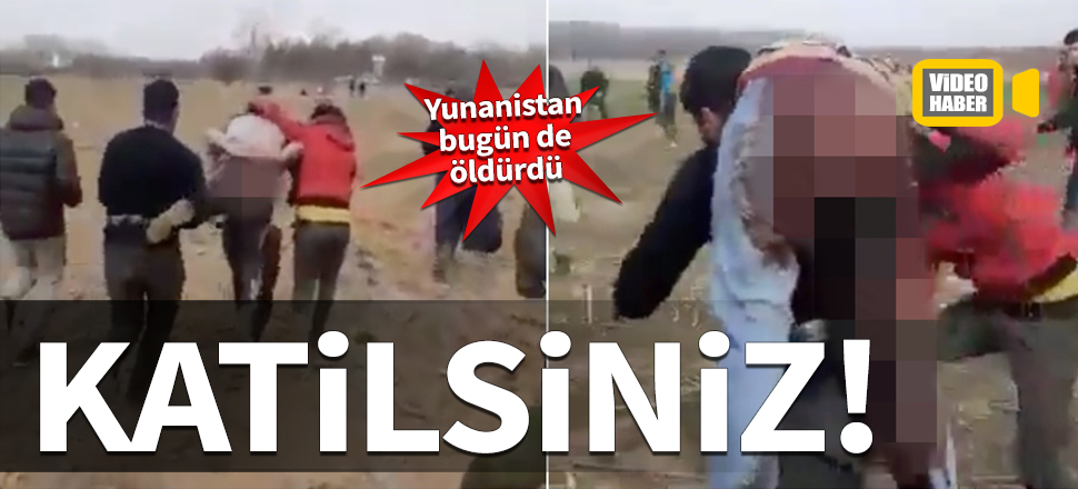 Son dakika... Edirne Valiliği açıkladı! Yunanistan bir göçmeni daha öldürdü
