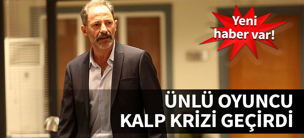Levent Can kalp krizi geçirdi!