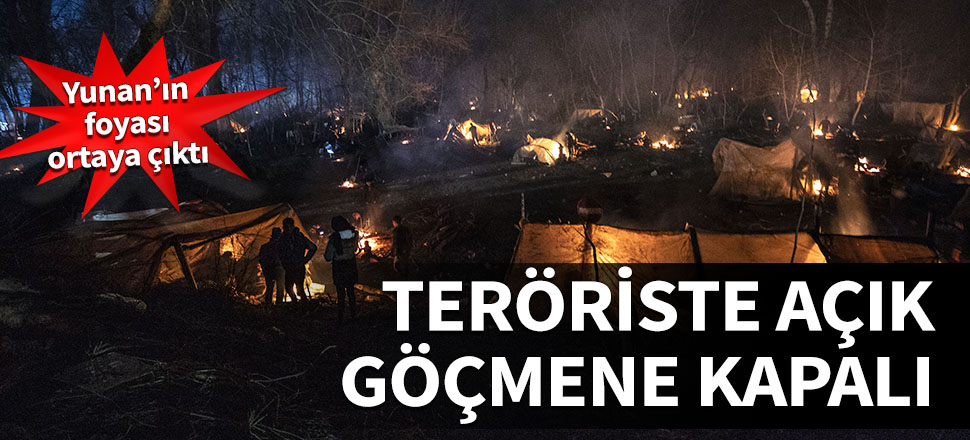 Yunan’ın foyası ortaya çıktı! Teröriste açık, göçmene kapalı