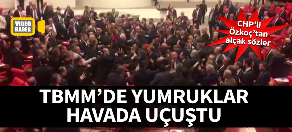 TBMM'de yumruklar havada uçuştu! Engin Özkoç'tan alçak sözler...