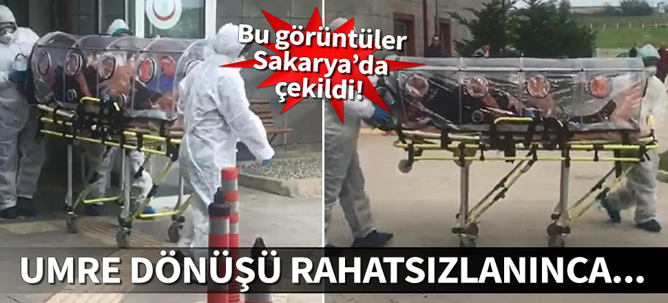 Sakarya'da koronavirüs şüphesi! Umre dönüşü rahatsızlandı, gözlem altına alındı