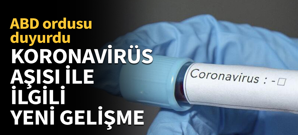 Koronavirüs aşısı ile ilgili yeni gelişme!