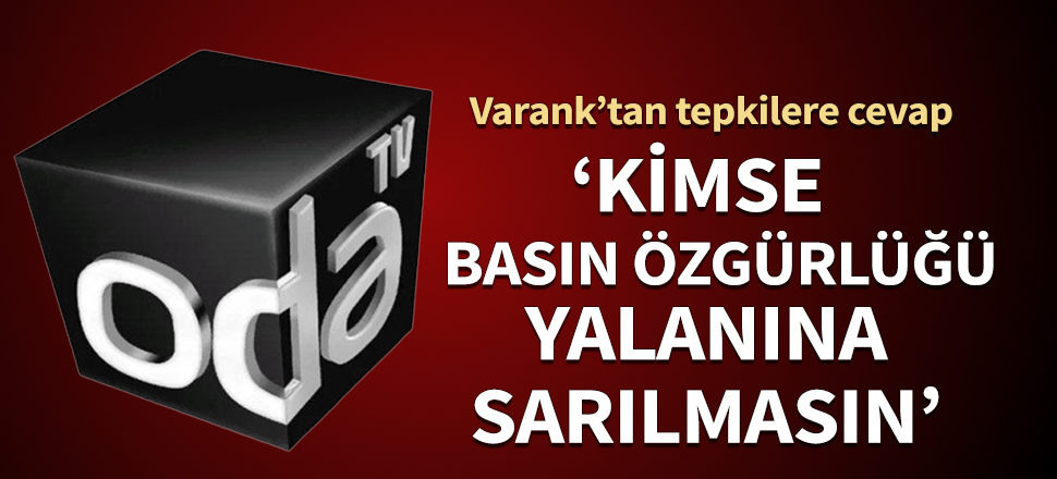 Bakan Varank'tan tepkilere cevap: Kimse basın özgürlüğü yalanına sarılmasın