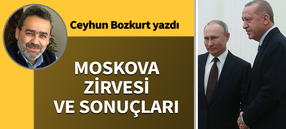 Moskova Zirvesi ve sonuçları