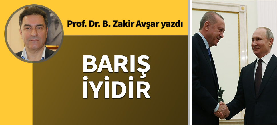 Barış iyidir…
