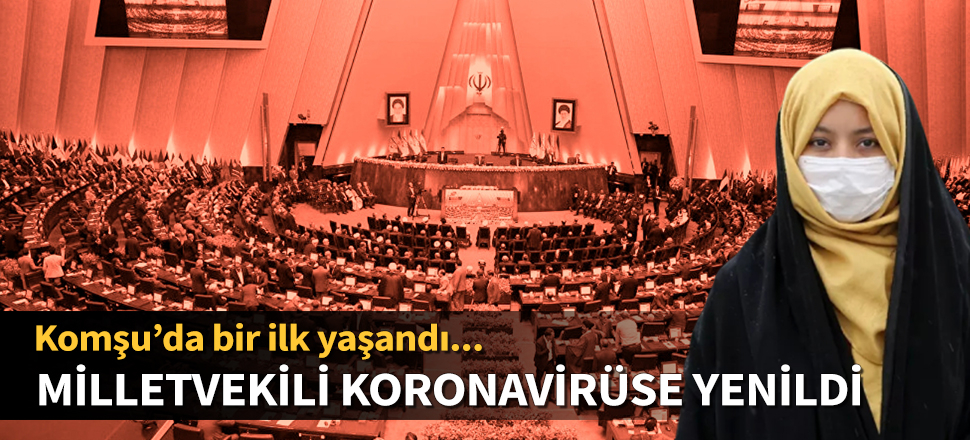 Koronavirüs, Komşu'da milletvekilini öldürdü