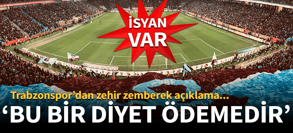 Trabzonspor'dan zehir zemberek açıklama!