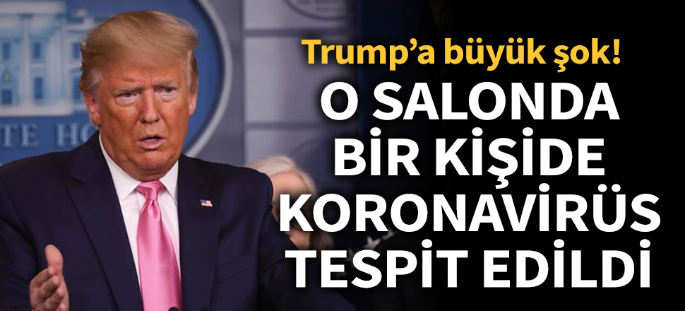 Trump ve Pence'in katıldığı toplantıda bir kişide koronavirüs tespit edildi