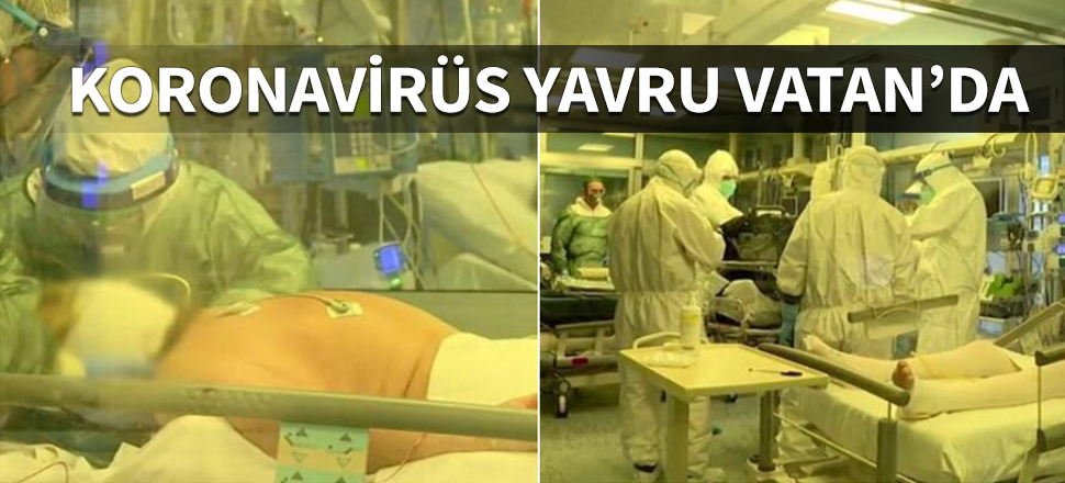 Koronavirüs Yavru Vatan'da!