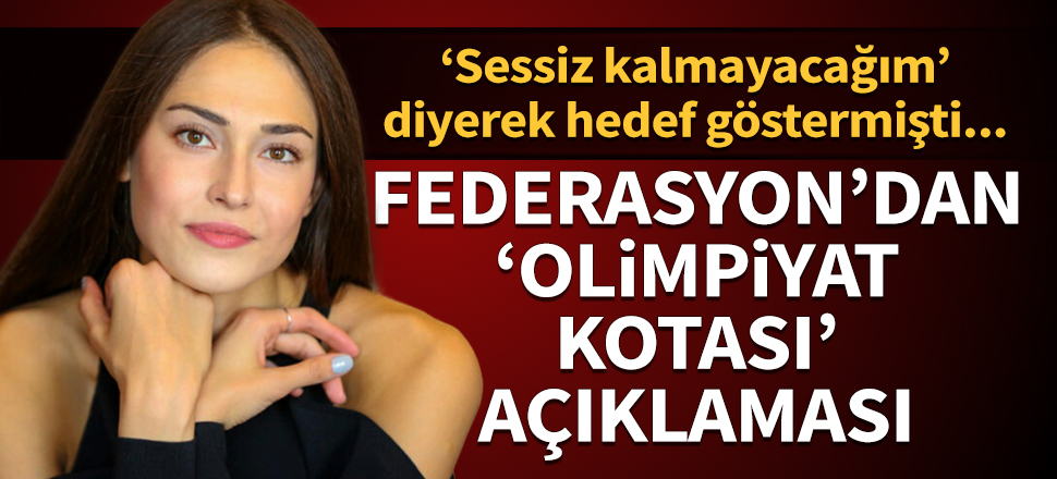 Federasyon'dan 'Olimpiyat kotası' açıklaması
