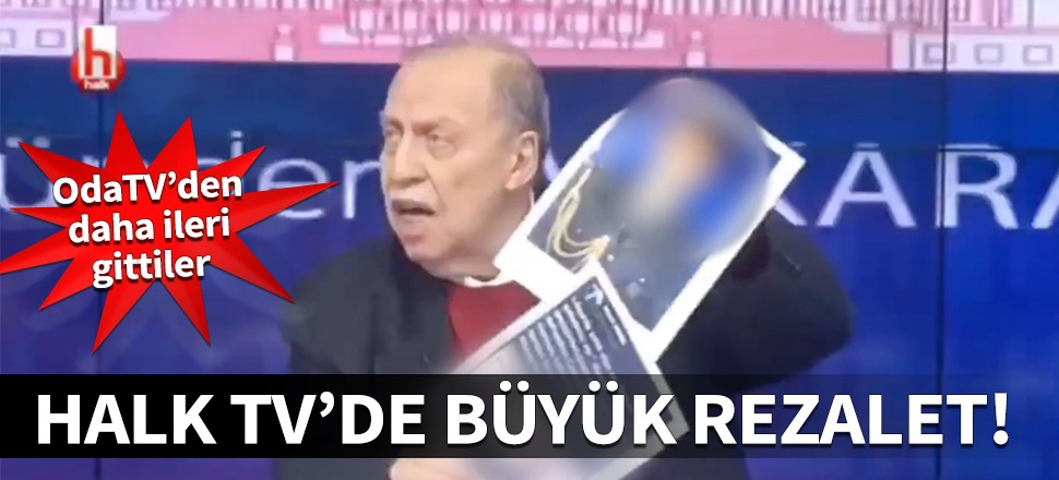 Bir rezalet de Halk TV'den