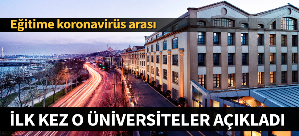 İstanbul'daki üniversitelerden eğitime koronavirüs arası