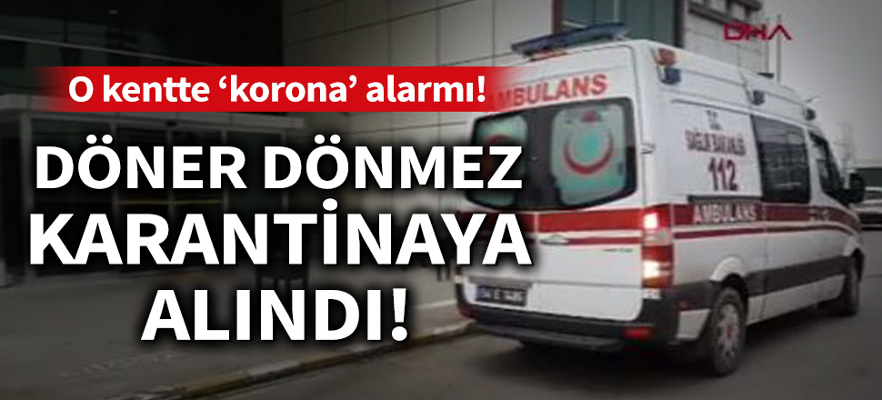 Son dakika... Sakarya'da umreden dönen kadın, koronavirüs şüphesiyle tedaviye alındı