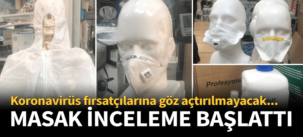 MASAK'tan korona fırsatçılarına inceleme!