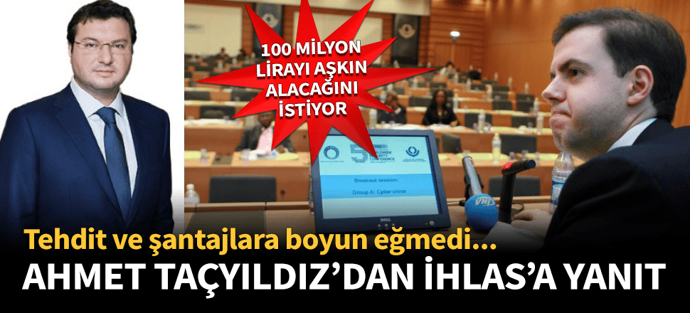 İhlas Grubunun tehditlerine o iş adamından yanıt!