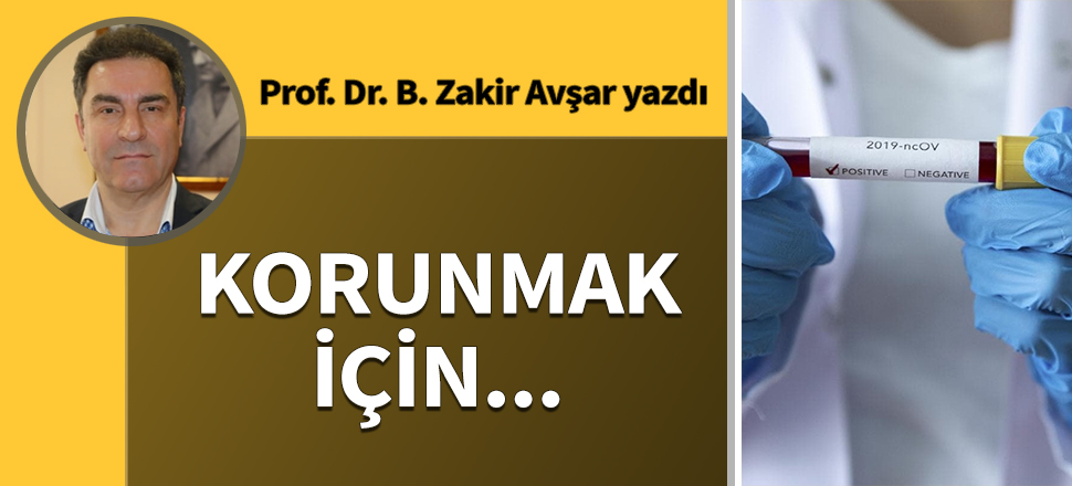 Korunmak için…