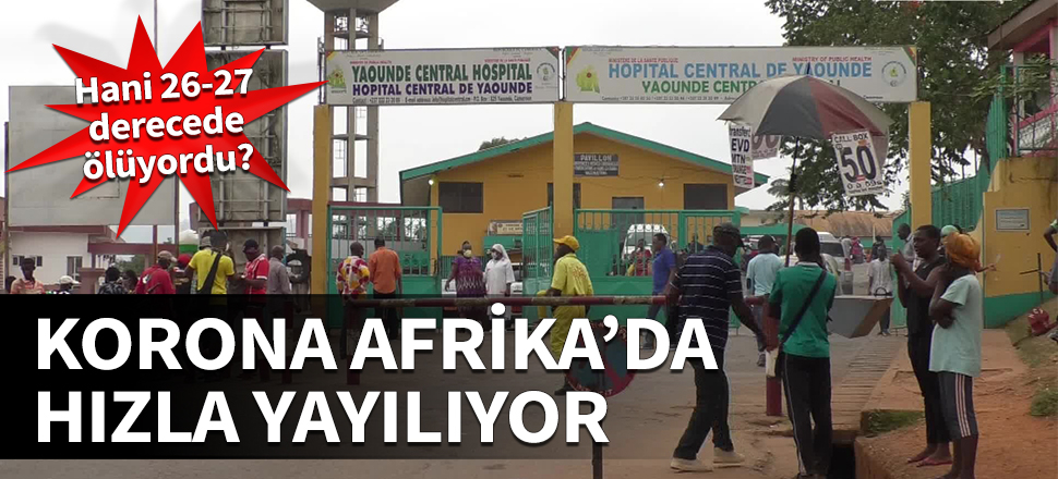 Korona Afrika'da hızla yayılıyor