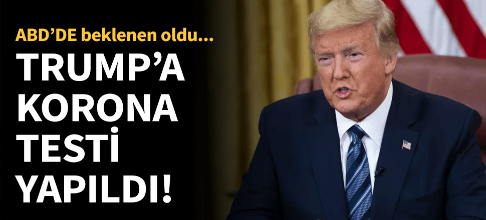 ABD Başkanı Trump koronavirüs testi yaptırdı! İşte sonucu...