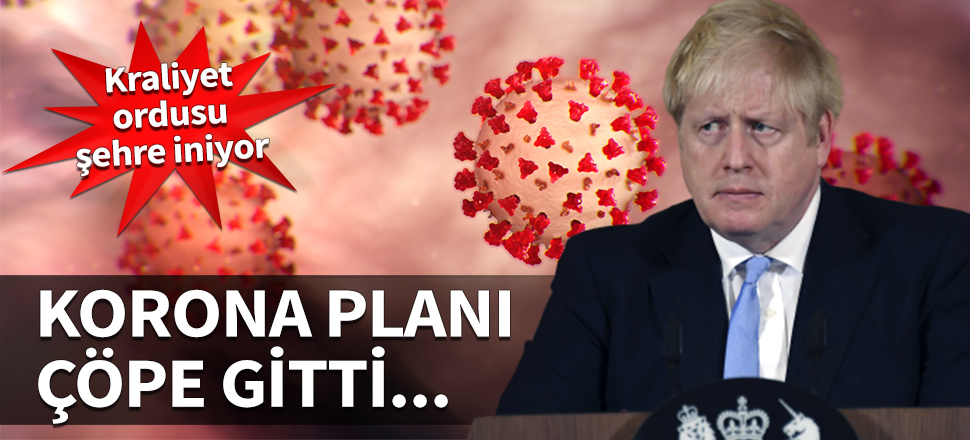 Johnson'ın korona planı çöpe gitti! Kraliyet ordusu şehre iniyor...