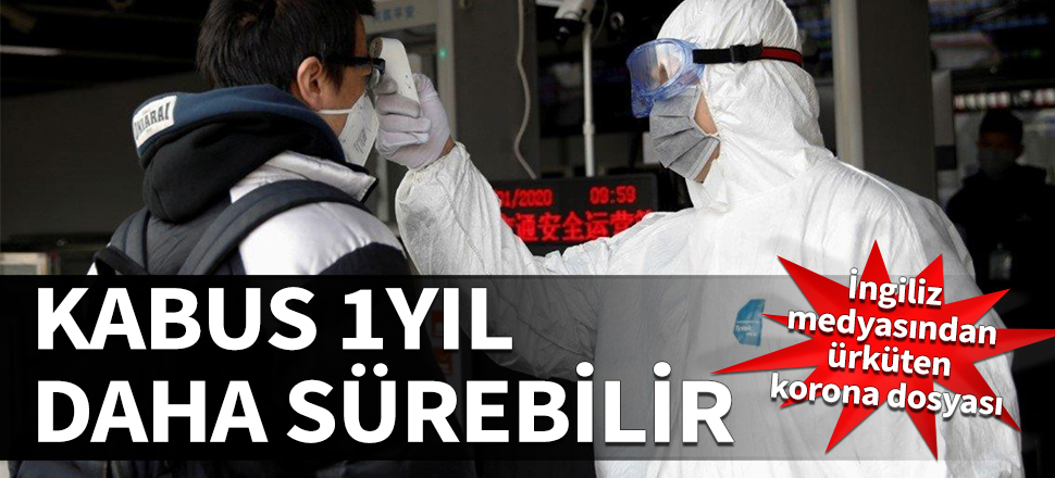 Korona kabusu bir yıl daha sürebilir
