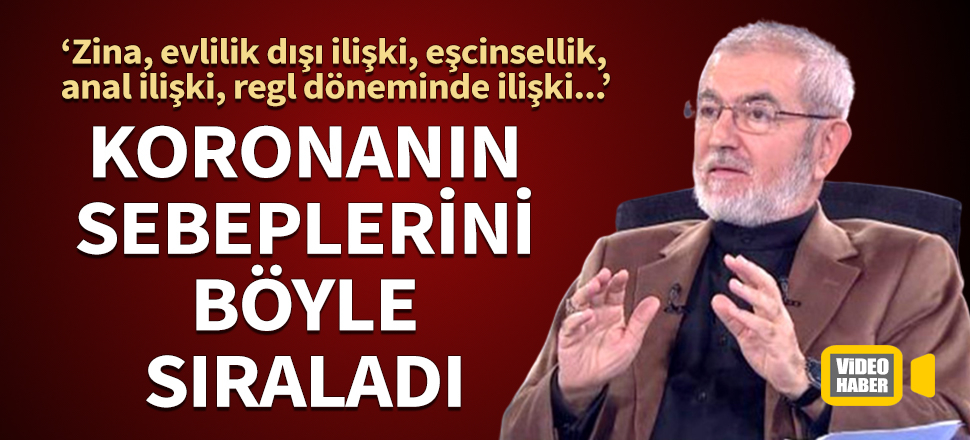 Ali Rıza Demircan koronanın sebeplerini sıraladı: Zina, evlilik dışı ilişki, eşcinsellik...