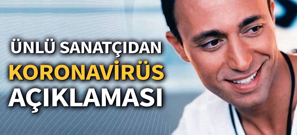 Son dakika... Mustafa Sandal’a koronavirüs karantinası!