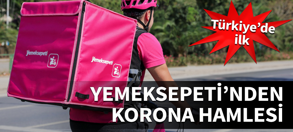 Yemeksepeti'nden korona hamlesi