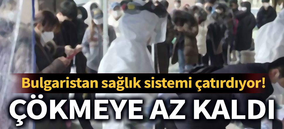 Son dakika... Bulgaristan’da sağlık görevlilerinden koronavirüs istifası!