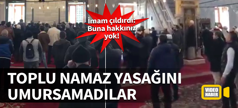 Fatih Camii'nde toplu namaz yasağını umursamadılar