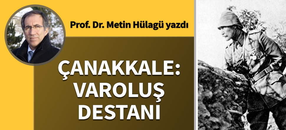 Çanakkale: Varoluş destanı