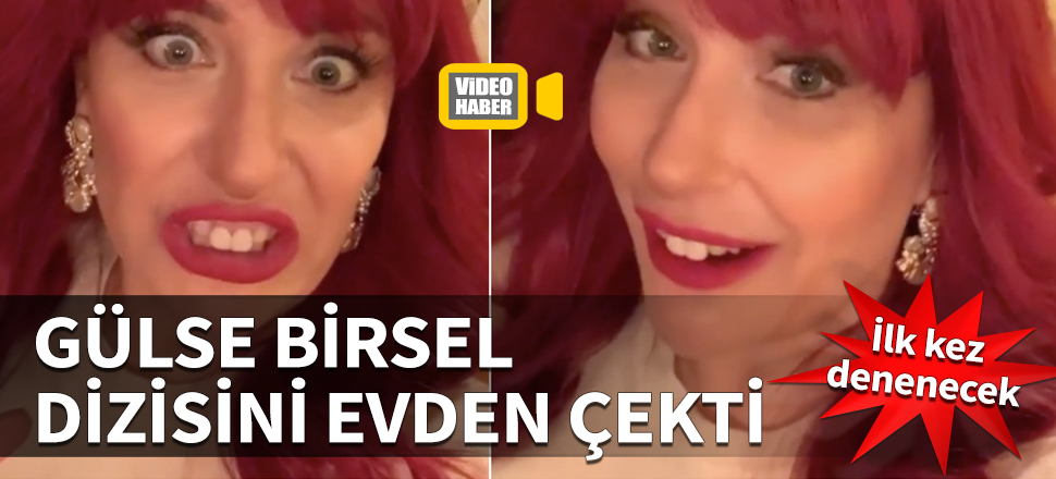 Gülse Birsel dizisini evden çekti