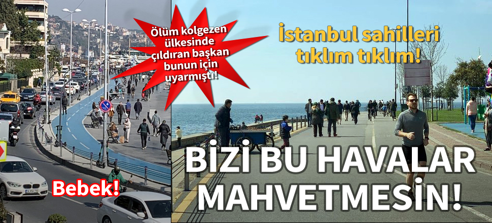 Güzel havaya aldanma #evdekal Türkiye!