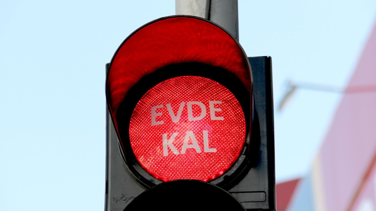 Son dakika... Kırmızı ışıklar ‘EVDE KAL’ dedi
