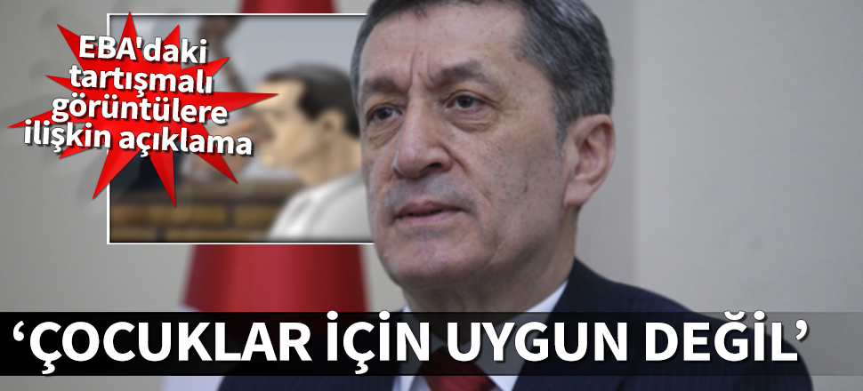 Bakan Selçuk'tan EBA'daki tartışmalı görüntülere ilişkin açıklama: Çocuklar için uygun değil