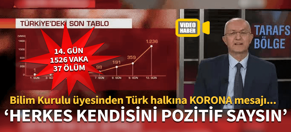 "Herkes kendisini pozitif saysın!"