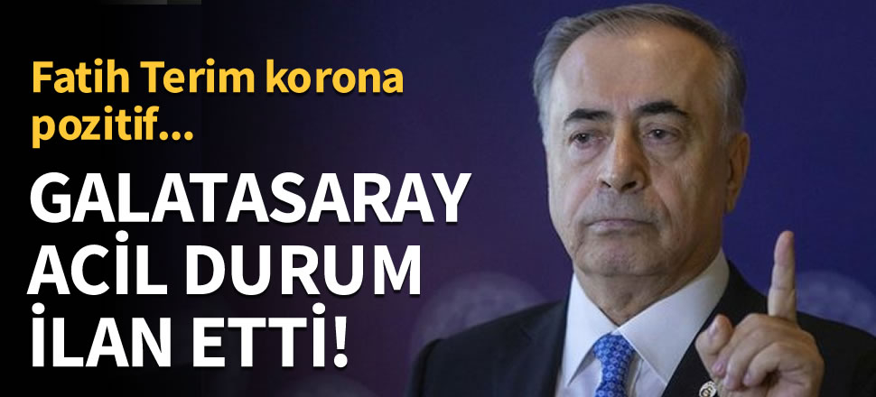 Galatasaray'da acil durum ilan edildi!