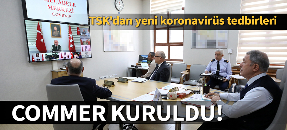 Bakan Akar açıkladı: Koronavirüs ile Mücadele Merkezi kuruldu