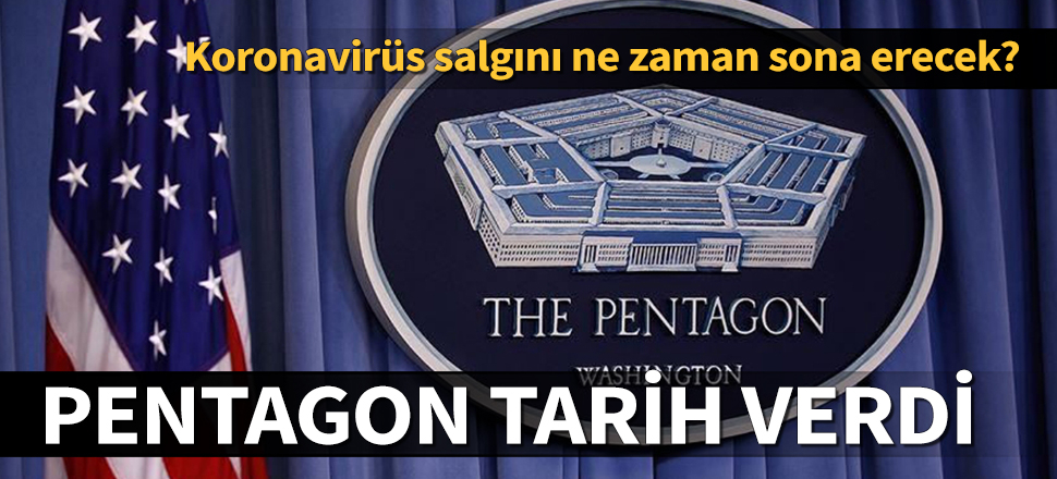 Pentagon: Salgın üç ay sonra biter