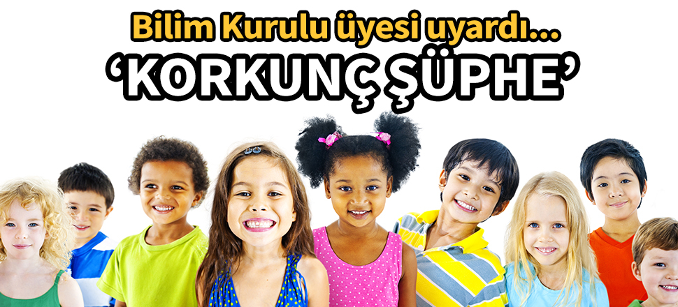 Bilim Kurulu üyesi Çelik: Çocuklar virüsü daha fazla kişiye bulaştırabilir
