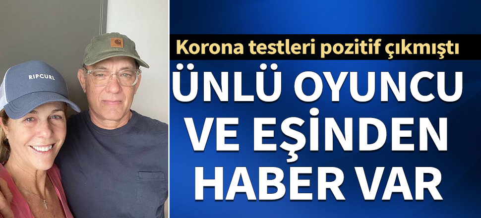 Ünlü oyuncu ve eşi korona karantinasından çıktı
