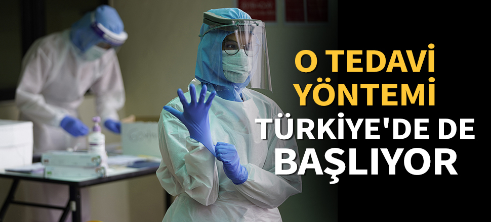 Son dakika... İyileşmiş hastanın kanıyla koronavirüs tedavisi Türkiye'de de başlıyor