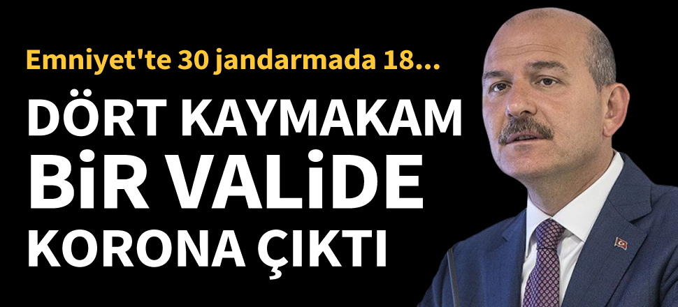 Emniyet ve jandarmadaki Koronavirüs vakaları...
