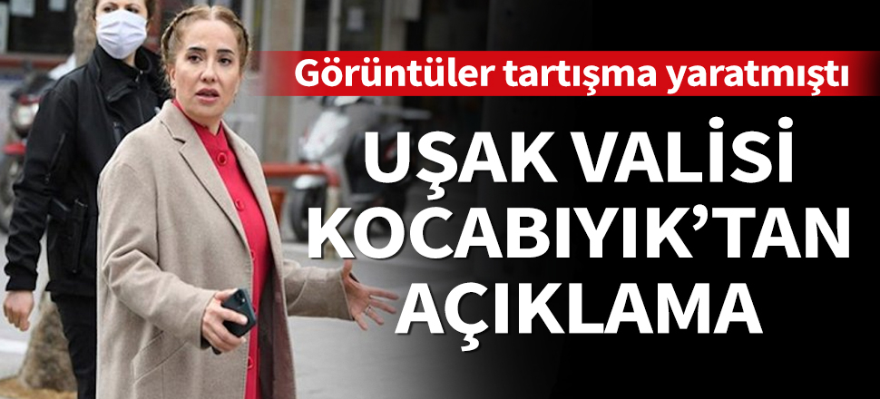 Son dakika... Uşak Valisi Funda Kocabıyık: Yanlış anlaşıldıysam kusurumuz affola