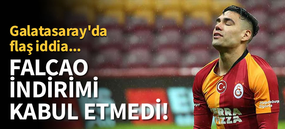 Galatasaray'ın yıldızı Falcao için son dakika flaş iddia