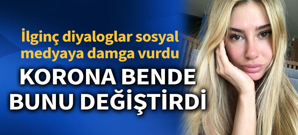 Şeyma Subaşı karantina dönemini anlattı! İlginç diyaloglar...