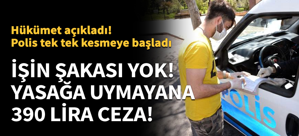 20 yaş altına 390 TL ceza kesilmeye başlandı