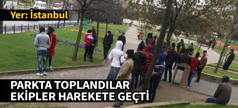 Parklarda toplanıp yevmiye alan işçiler dağıtıldı