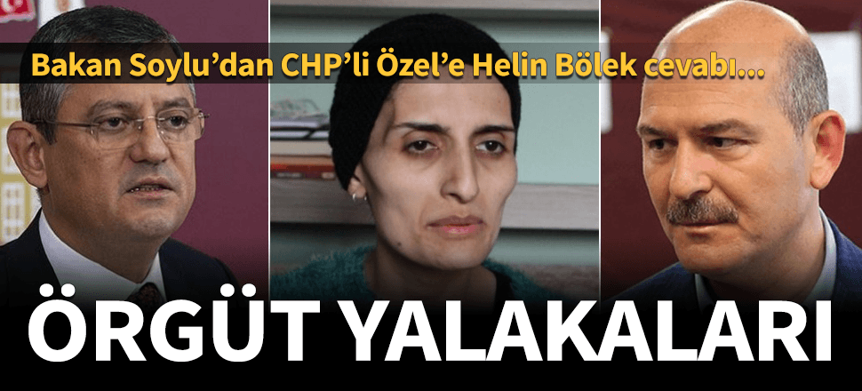 Bakan Soylu'dan CHP'li Özgür Özel'e sert cevap: Örgüt yalakaları...