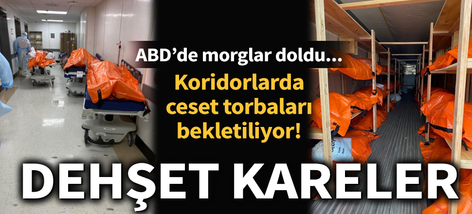 ABD'de morglar doldu... Koridorlarda ceset torbaları bekletiliyor! (Corona, Kovid-19, Koronavirüs)