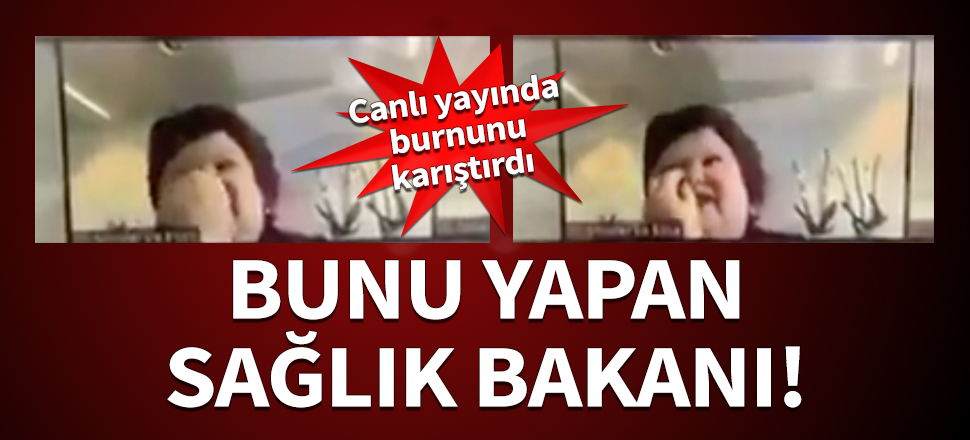 Canlı yayında burnunu karıştırdı! Bunu yapan Sağlık Bakanı...